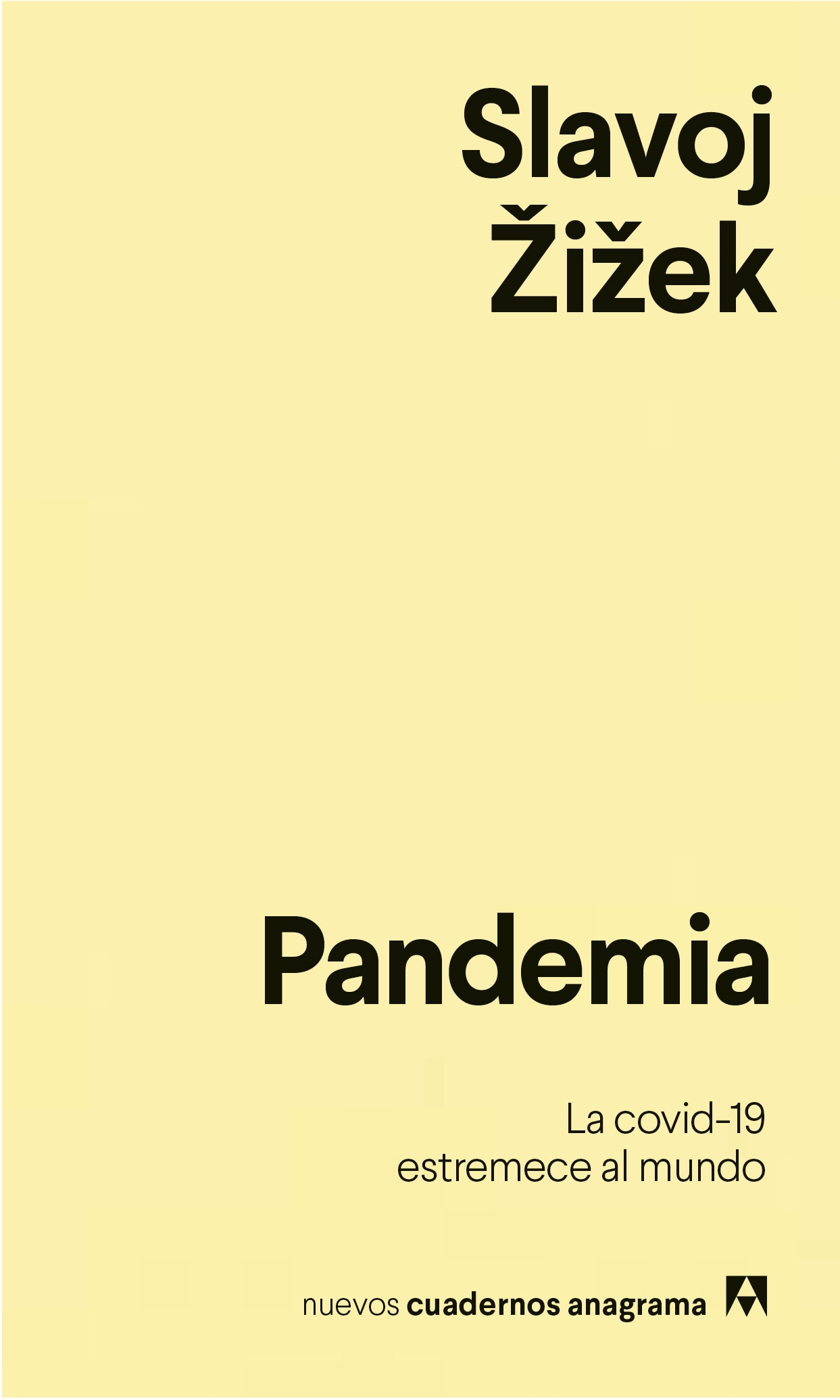 Portada del Libro Pandemia: La Covid-19 Estremece Al Mundo de Slavoj Zizek - 9788433916419