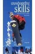 Portada del Libro Snowboarding Skills: The Back-To-Basics Essentials For All Levels de - 9781552976265