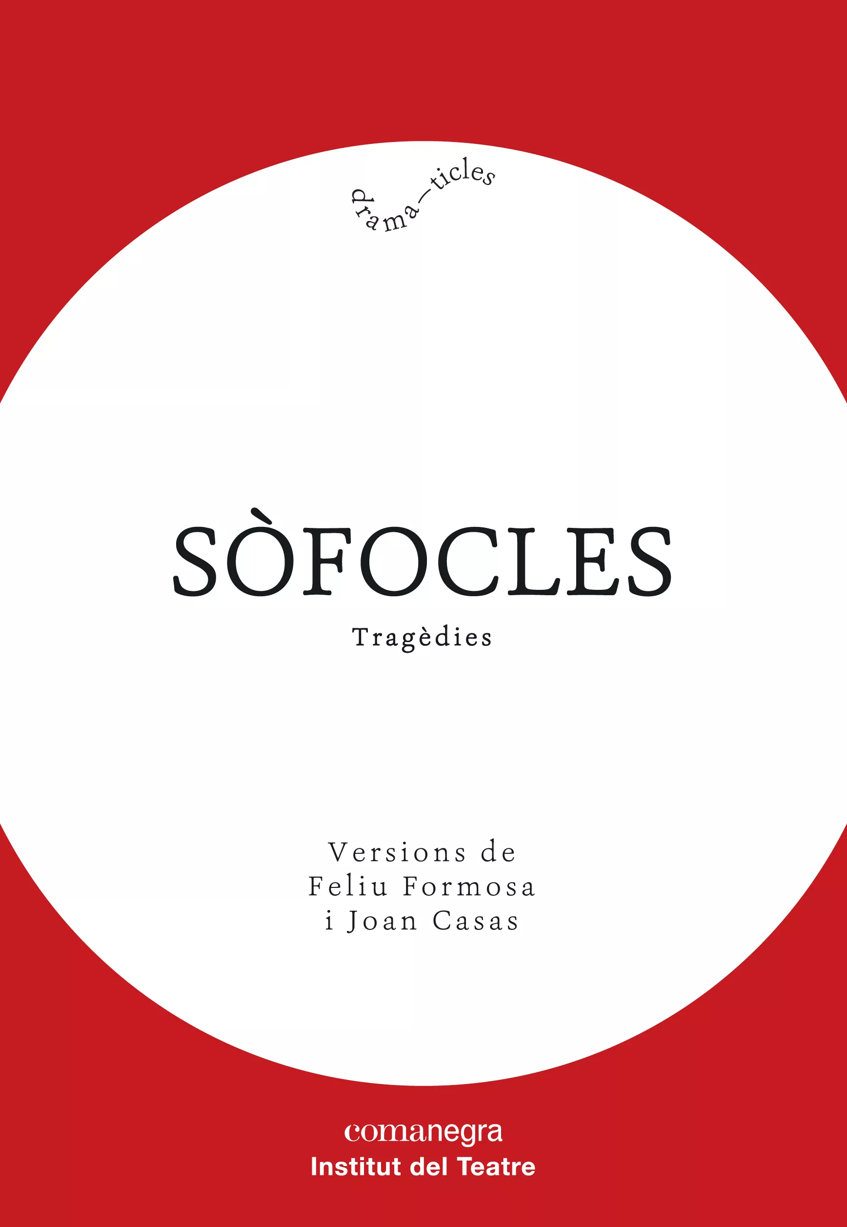 Portada Del Libro Sofocles: Tragedies De Sofocles - 9788418022005