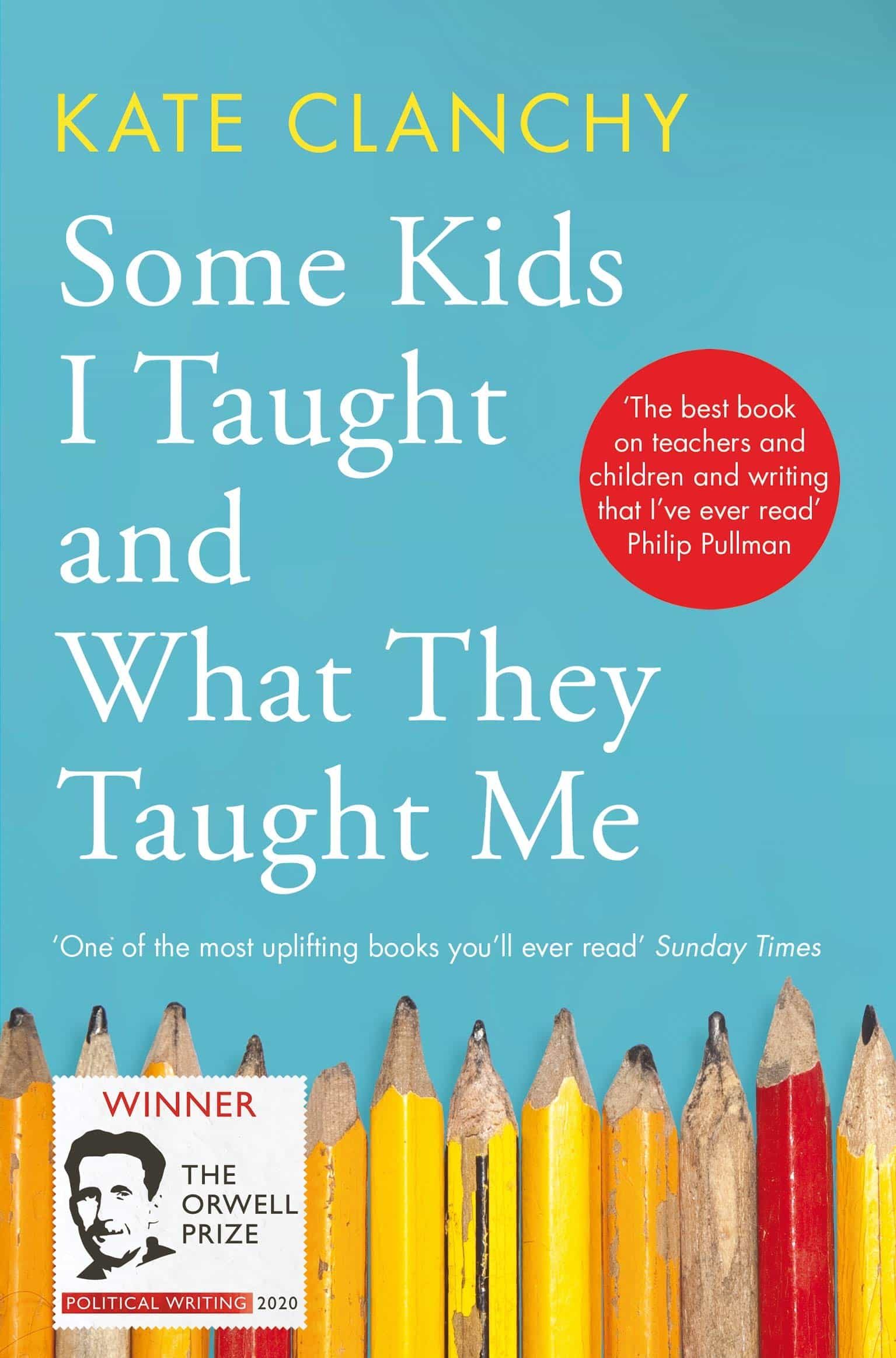 Portada del Libro Some Kids I Taught And What They Taught Me de - 9781509840311