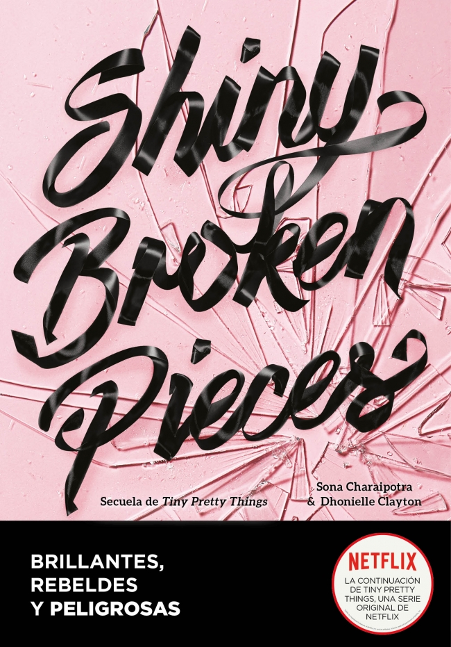 Portada del Libro Shiny Broken Pieces (Brillantes Rebeldes Y Peligrosas) de Son Charaipotra - 9788418057939