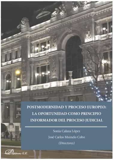 Portada del Libro Postmodernidad Y Proceso Europeo: La Oportunidad Como Principio Inform de Sonia Calaza Lopez - 9788413247380