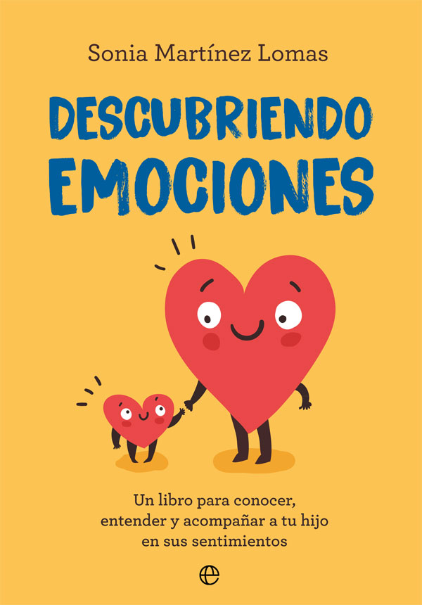 Portada del Libro Descubriendo Emociones de Sonia Martinez Lomas - 9788491648116