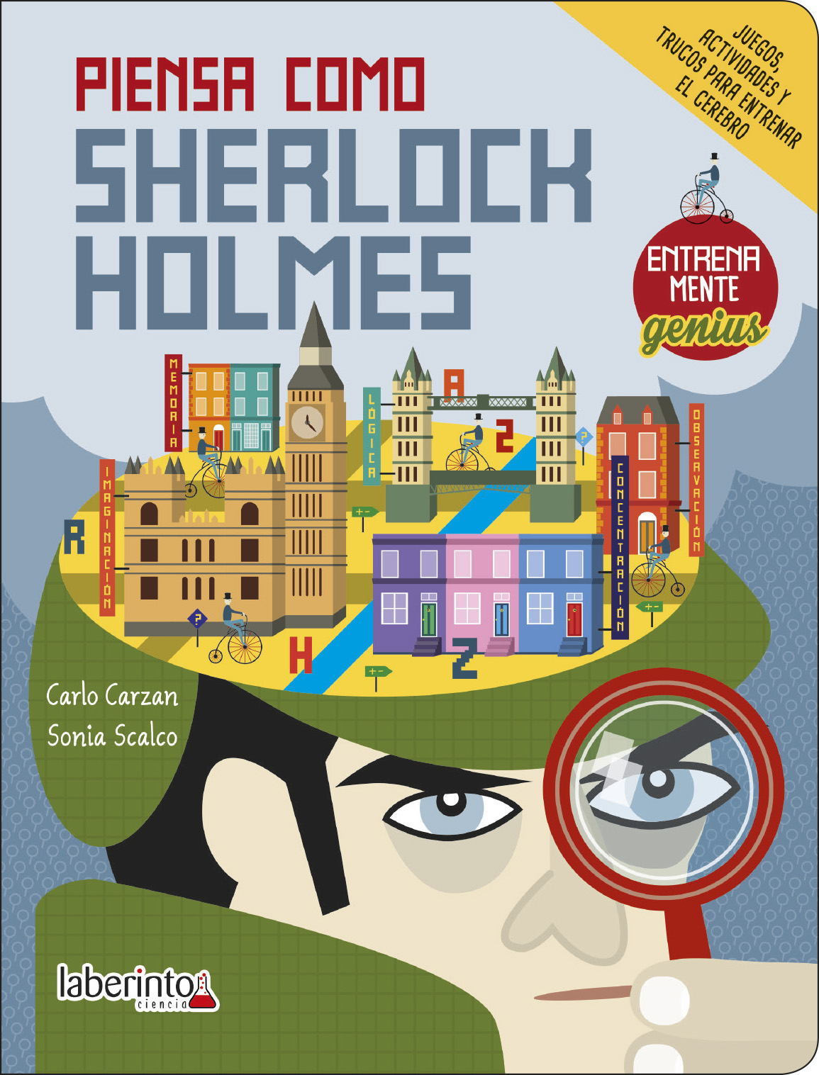 Portada del Libro Piensa Como Sherlock Holmes de Sonia Scalco - 9788413300337