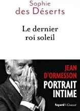 Portada del Libro Le Dernier Roi Soleil de Sophie Des Deserts - 9782213711492