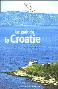Portada del Libro Le Gout De La Croatie de Sophie Massalovitch - 9782715225480