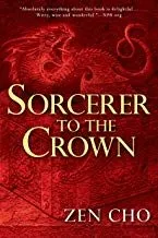 Portada del Libro Sorcerer To The Crown (Sorcerer Royal Novel #1) de - 9780425283400