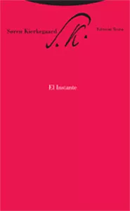 Portada del Libro El Instante (2ª Ed.) de Soren Kierkegaard - 9788481648676