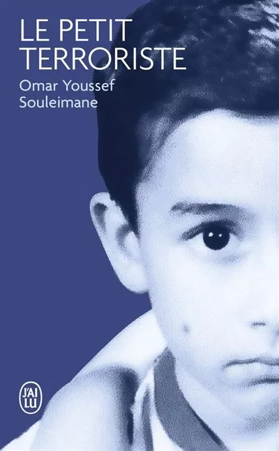 Portada del Libro Le Petit Terroriste de Souleimane Omar Youssef - 9782290165836