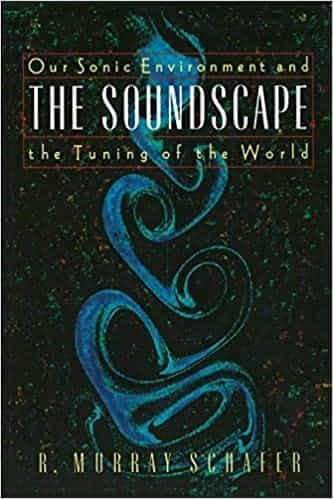 Portada del Libro Soundscape: Our Sonic Environment And The Tuning Of The World de - 9780892814558