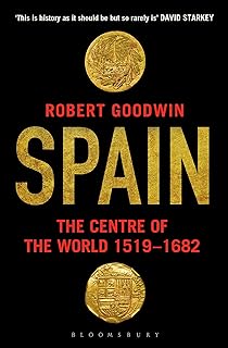 Portada del Libro Spain: The Centre Of The World 1519-1682 de - 9781408862285