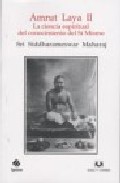 Portada del Libro Armut Laya Ii. La Ciencia Espiritual Del Conocimiento Del Si Mism O de Sri Siddharameshwar Maharaj - 9788496808928