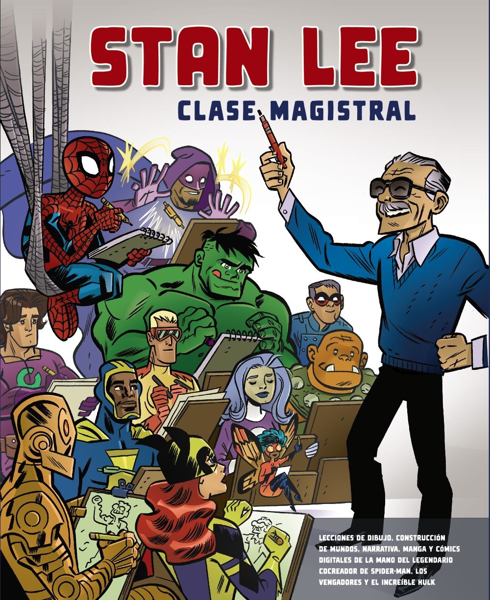 Portada del Libro Stan Lee. Clase Magistral de Stan Lee - 9788441542662
