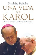 Portada del Libro Una Vida Con Karol: Conversacion Con Gian Franco Svidercoschi de Stanislao Dziwisz - 9788497346573