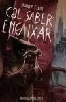 Portada del Libro Cal Saber Encaixar de Stanley Ellin - 9788417432195