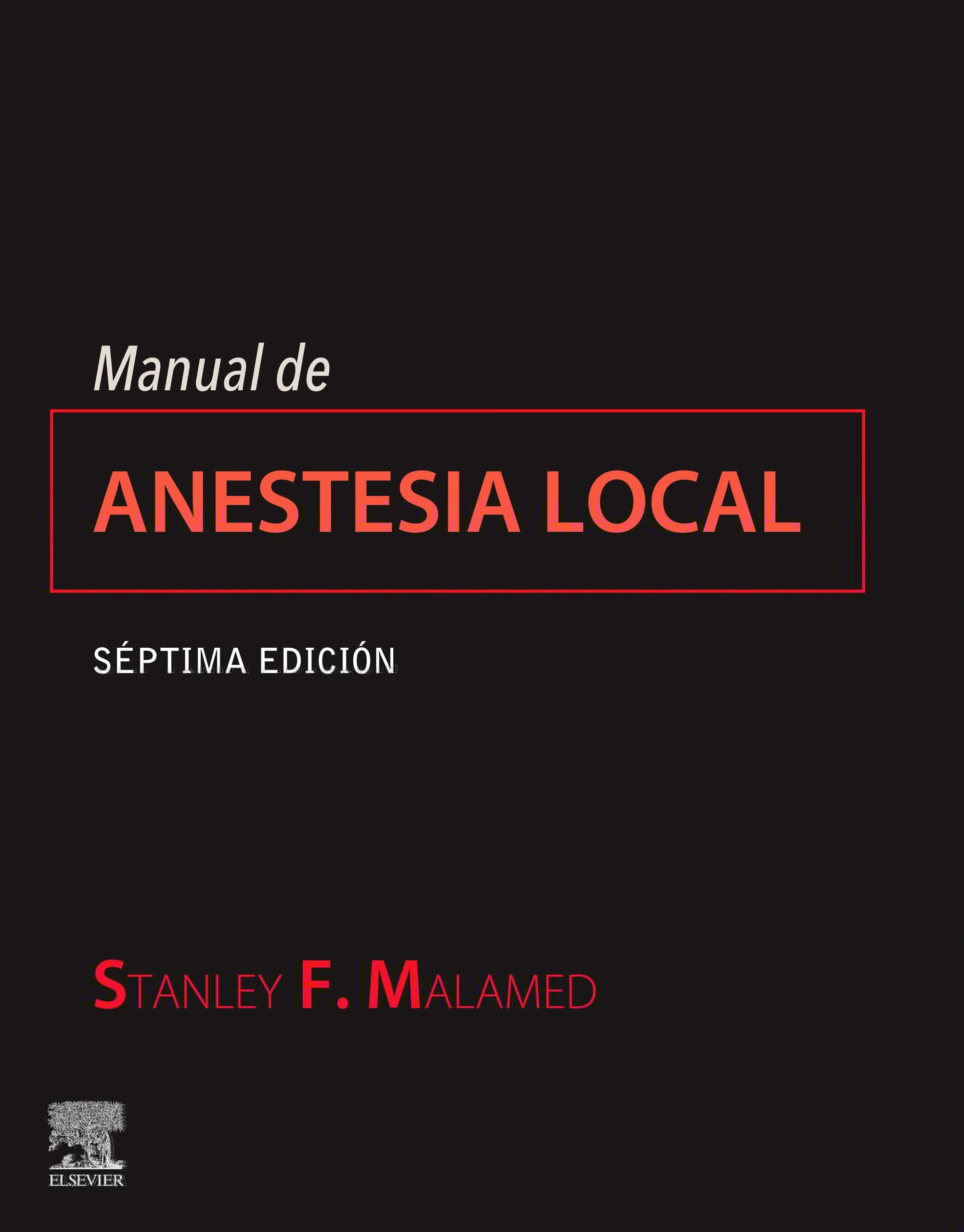 Portada del Libro Manual De Anestesia Local (7ª Ed.) de Stanley F. Malamed - 9788491136712