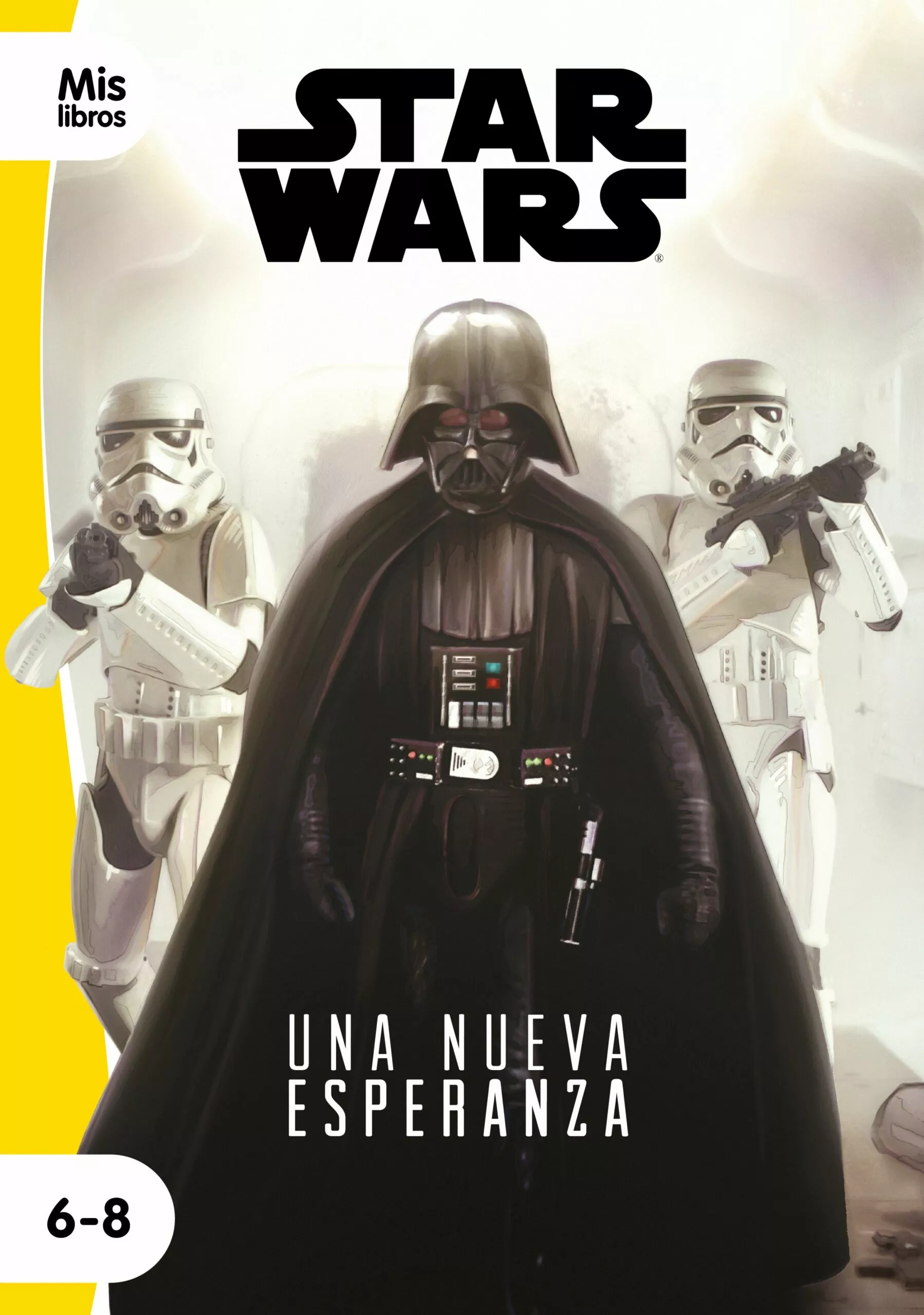 Portada del Libro Star Wars. Una Nueva Esperanza:Narrativa Episodio Iv de Star Wars - 9788408217794