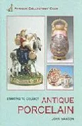 Portada del Libro Starting To Collect Antique Porcelain de - 9781851494514