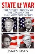 Portada del Libro State Of War: The Secret History Of The Cia And The Bush Administ Rati de - 9780743275781