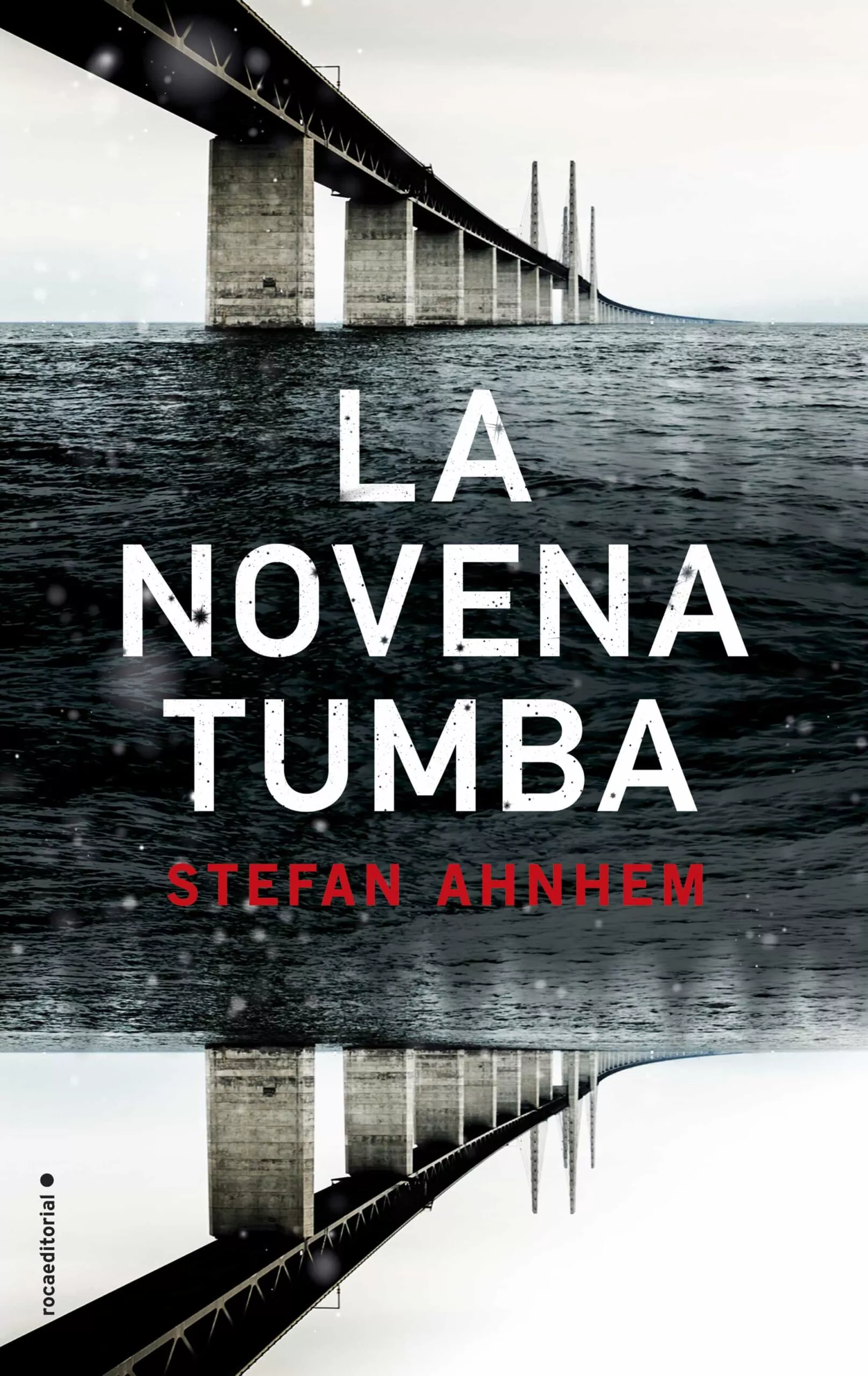 Portada del Libro La Novena Tumba de Stefan Ahnhem - 9788417305406