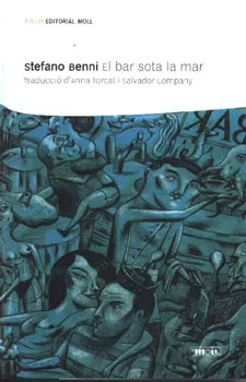 Portada del Libro El Bar Sota La Mar de Stefano Benni - 9788427321663