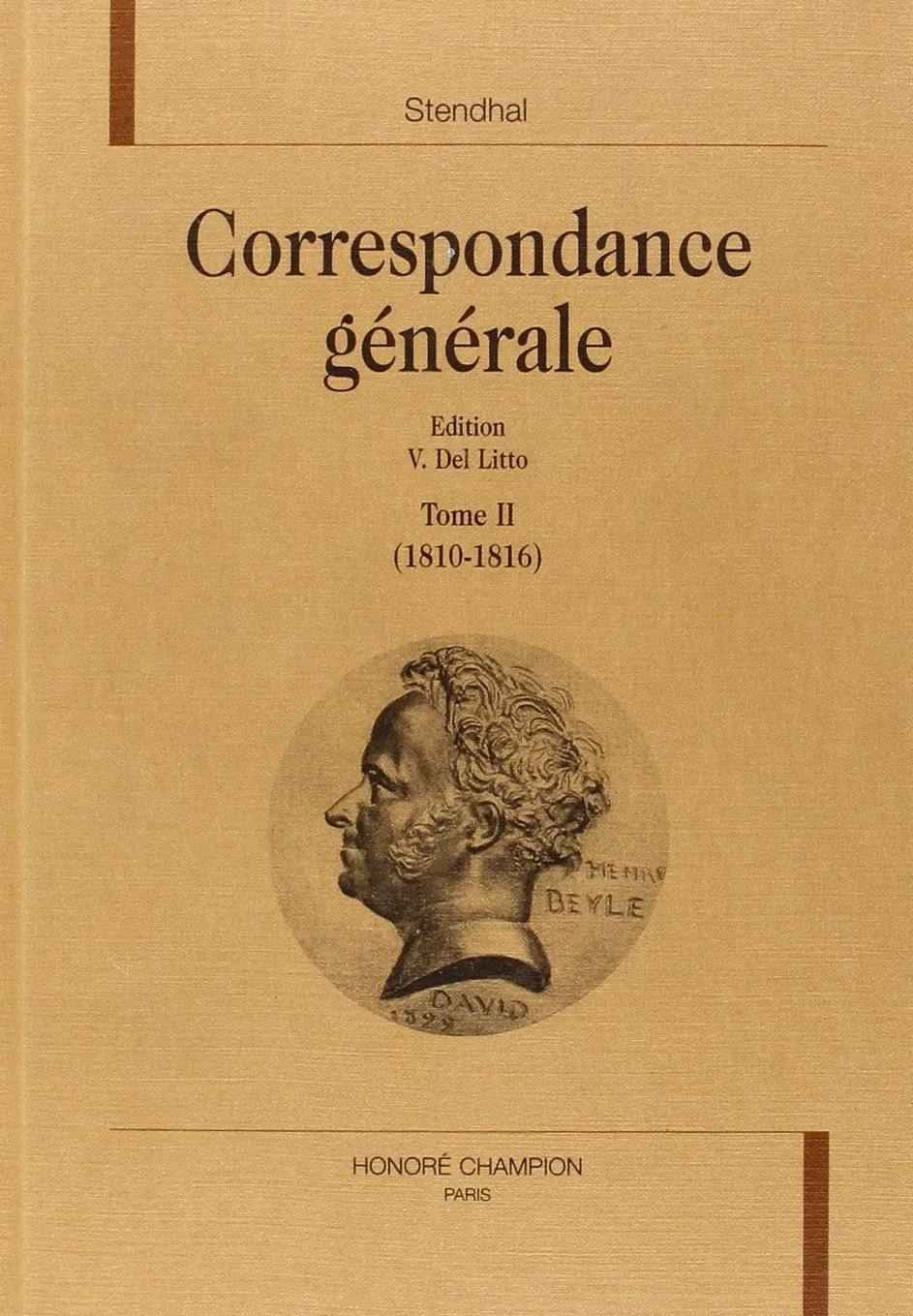 Portada del Libro Correspondance Generale (1810-1816) (Vol. 2) de Stendhal - 9782852039087