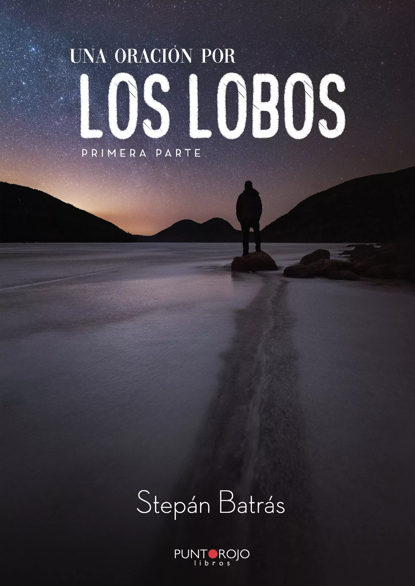 Portada del Libro Una Oracion Por Los Lobos. La Confesion Escalofriante De Un Ancia No A de Stepan Batras - 9788417952624
