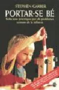 Portada del Libro Portar-Se Be de Stephen Garber - 9788497990059