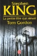 Portada del Libro La Petite Fille Qui Aimait Tom Gordon de Stephen King - 9782253151364