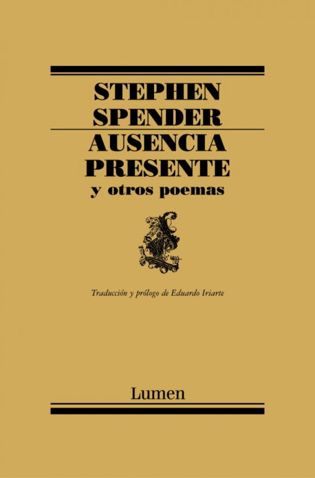 Portada del Libro Ausencia Presente Y Otros Poemas de Stephen Spender - 9788426416155