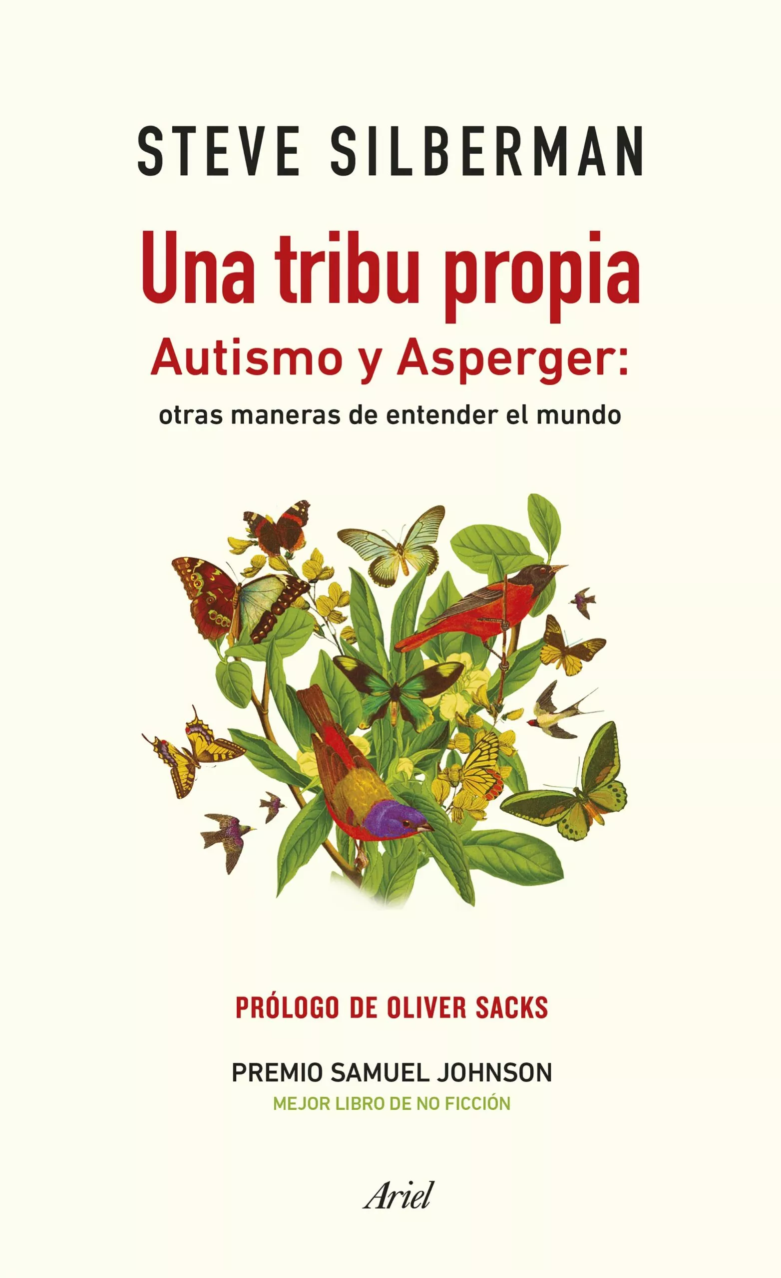 Portada del Libro Una Tribu Propia: Autismo Y Asperger: Otras Maneras De Entender El Mun de Steve Silberman - 9788434431515