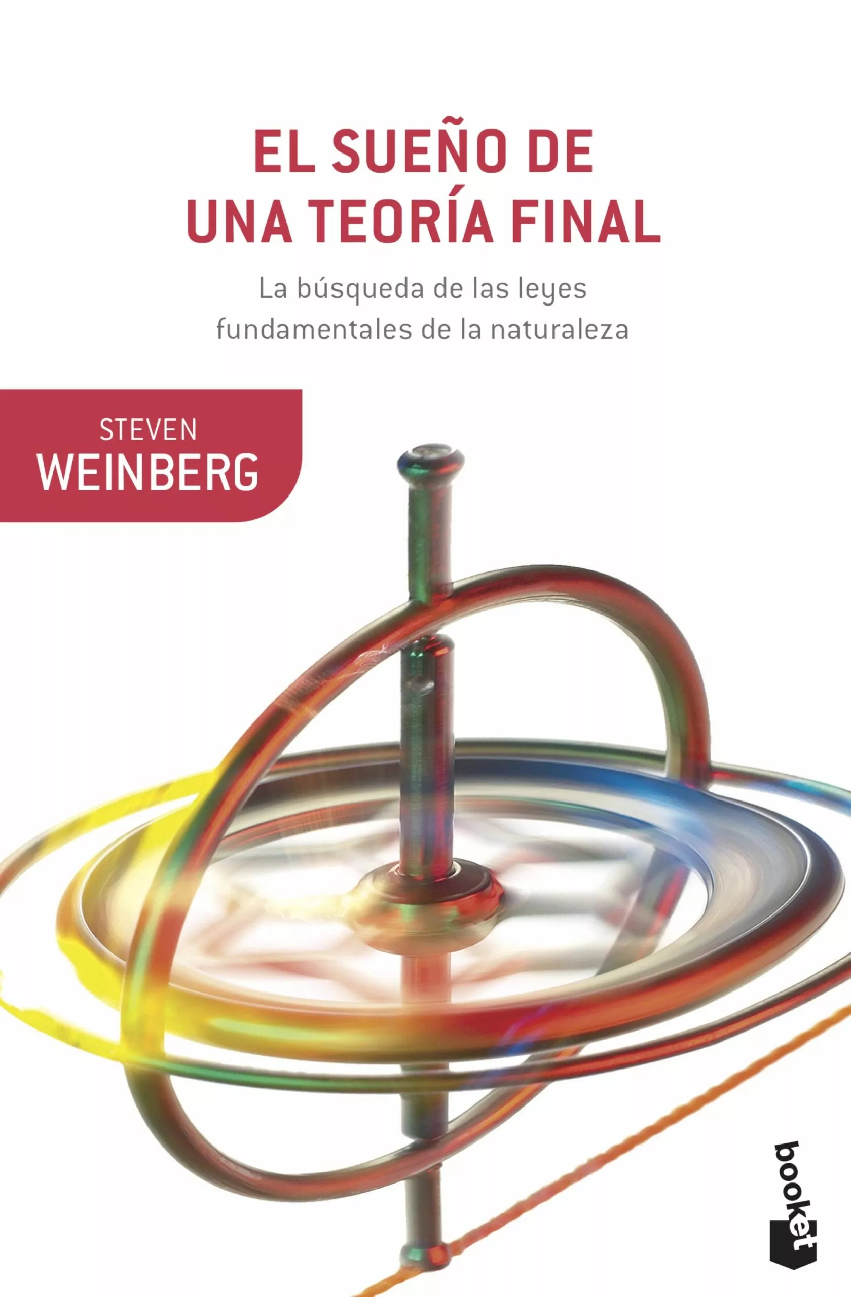 Portada del Libro El Sueño De Una Teoria Final de Steven Weinberg - 9788408223108