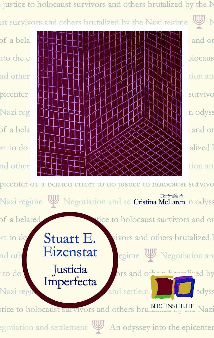 Portada del Libro Justicia Imperfecta: Patrimonio Saqueado Trabajo Esclavo Y Asunt Os Si de Stuart E. Eizenstat - 9788494852848