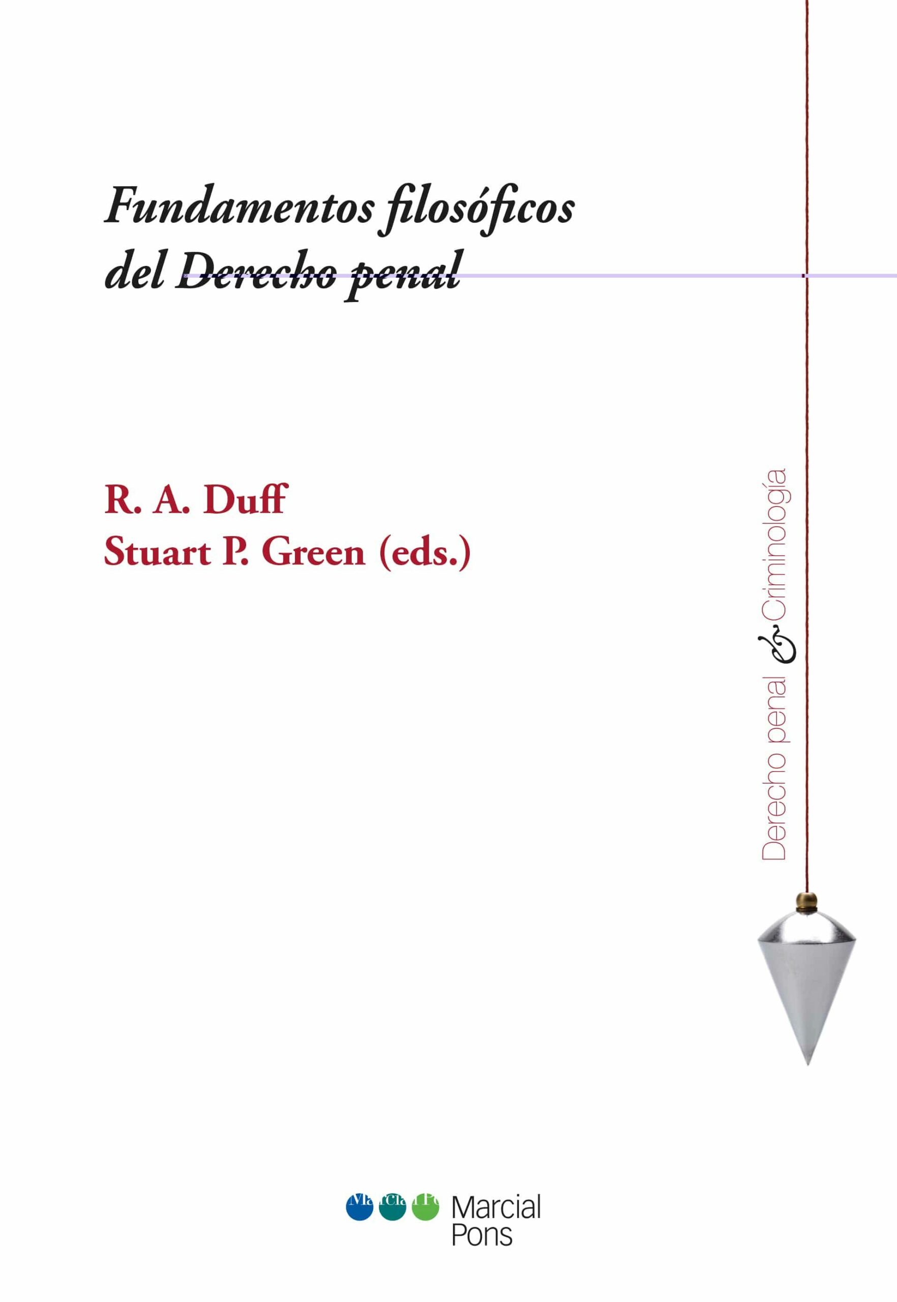 Portada del Libro Fundamentos Filosoficos Del Derecho Penal de Stuart P. Green - 9788491237020