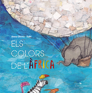 Portada del Libro Els Colors De L Àfrica de Subi - 9788417756550