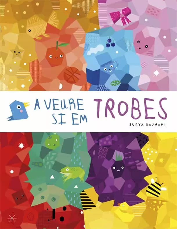 Portada del Libro A Veure Si Em Trobes de Surya Sajnani - 9788424665500