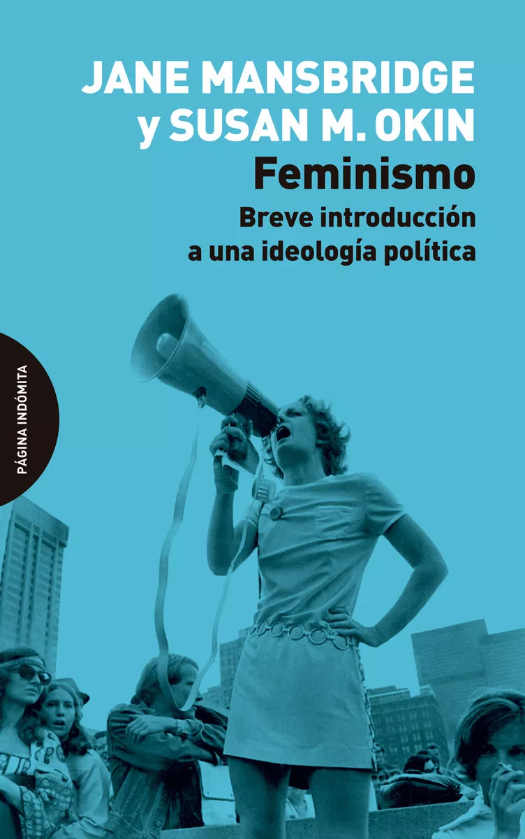 Portada del Libro Feminismo: Breve Introduccion A Una Ideologia Politica de Susan Moller Okin - 9788494999246