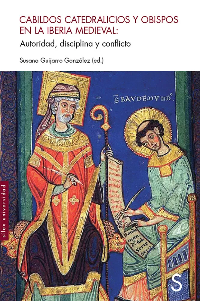 Portada del Libro Cabildos Catedralicios Y Obispos En La Iberia Medieval: Autoridad Dis de Susana Guijarro Gonzalez - 9788477379867