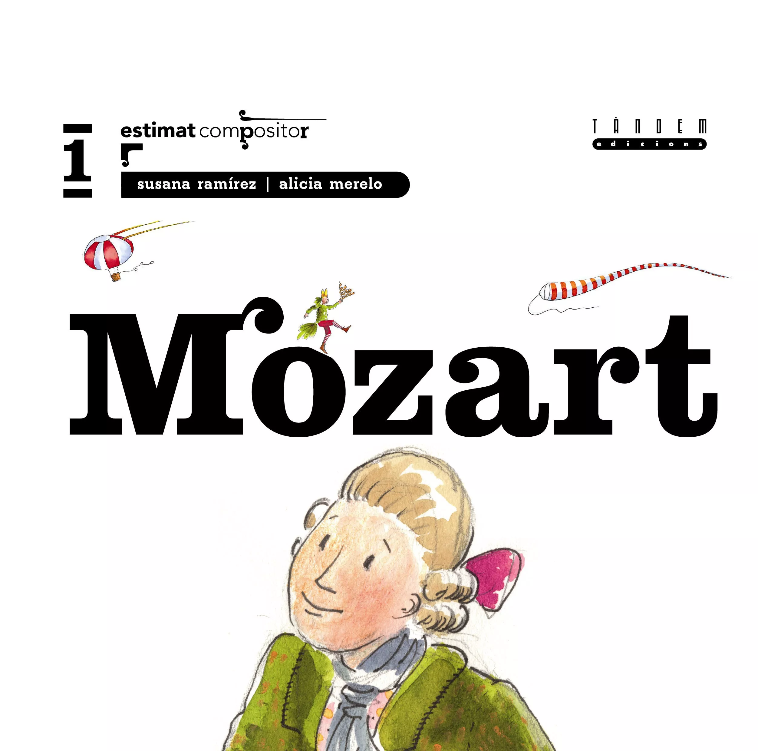 Portada del Libro Estimat Compositor Mozart 1 de Susana Ramirez - 9788481316261
