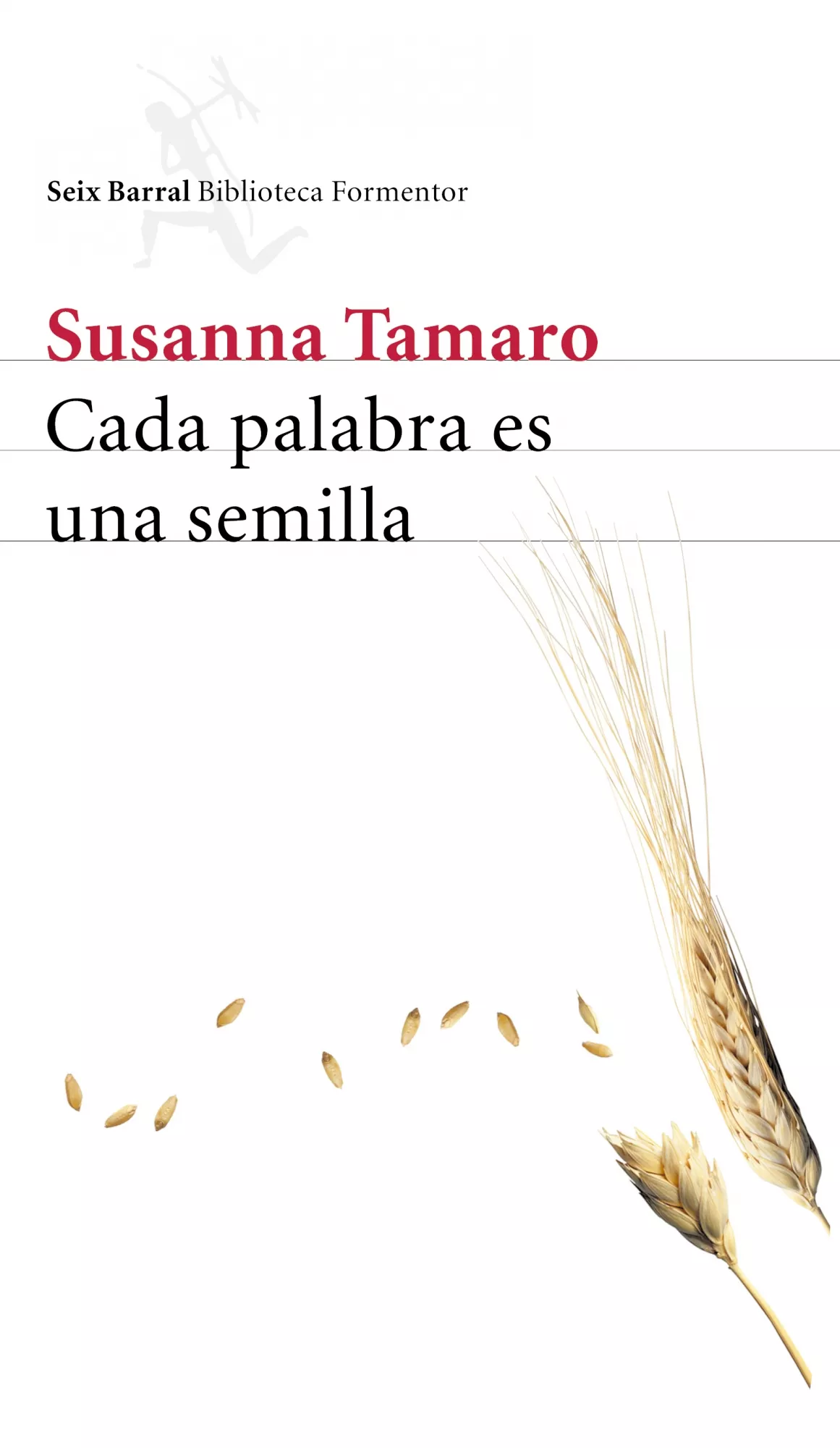 Portada del Libro Cada Palabra Es Una Semilla de Susanna Tamaro - 9788432227882