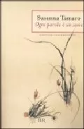 Portada del Libro Ogni Parola È Un Seme de Susanna Tamaro - 9788817010771