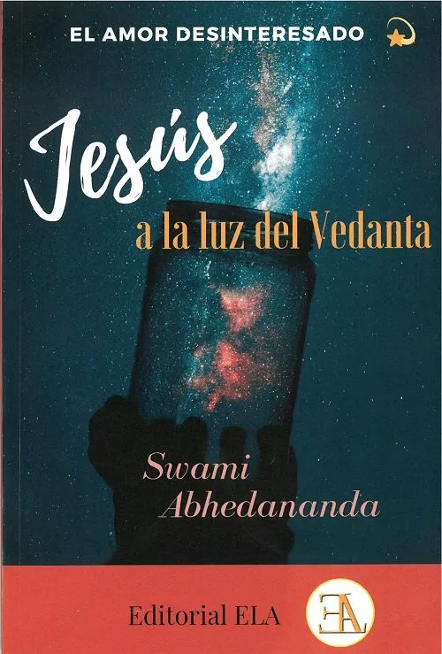 Portada del Libro Jesus A La Luz Del Vedanta: La Otra Historia De Jesus de Swami Abhedananda - 9788499502069