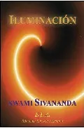 Portada del Libro Iluminacion de Swami Sivananda - 9788485895144