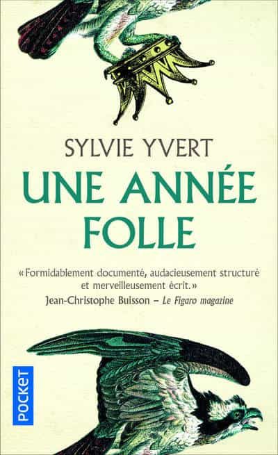Portada del Libro Une Annee Folle de Sylvie Yvert - 9782266298469