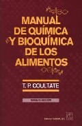 Portada del Libro Manual De Quimica Y Bioquimica De Los Alimentos de T.P. Coultate - 9788420010892