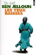 Portada del Libro Les Yeux Baisses de Tahar Ben Jelloun - 9782020317221