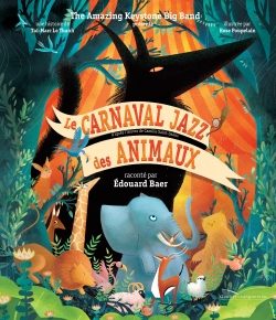 Portada del Libro Le Carnaval Jazz Des Animaux - Livre Cd de Tai Marc Le Thanh - 9782017124153