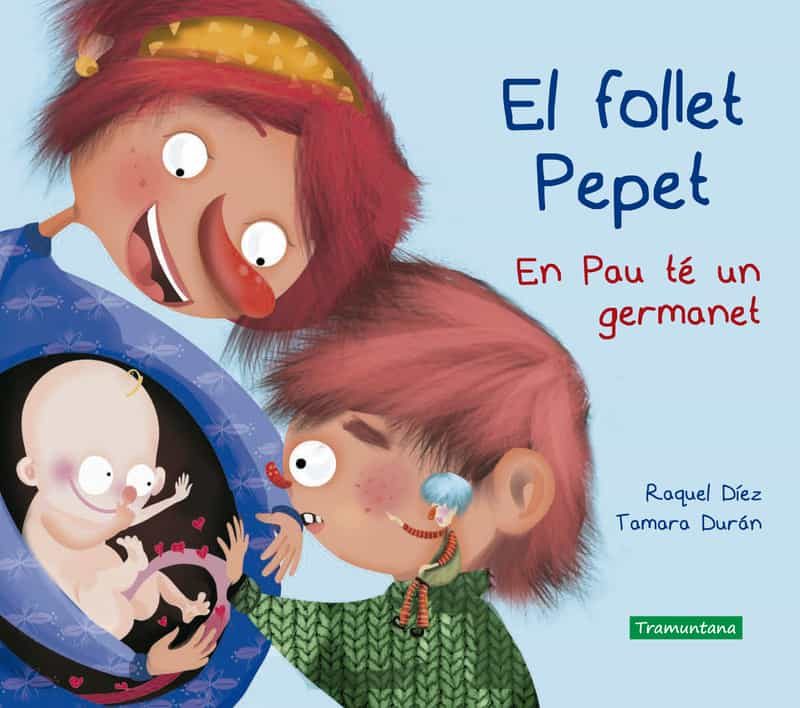 Portada del Libro El Follet Pepet. En Pau Te Un Germanet de Tamara Duran Salguero - 9788417303938