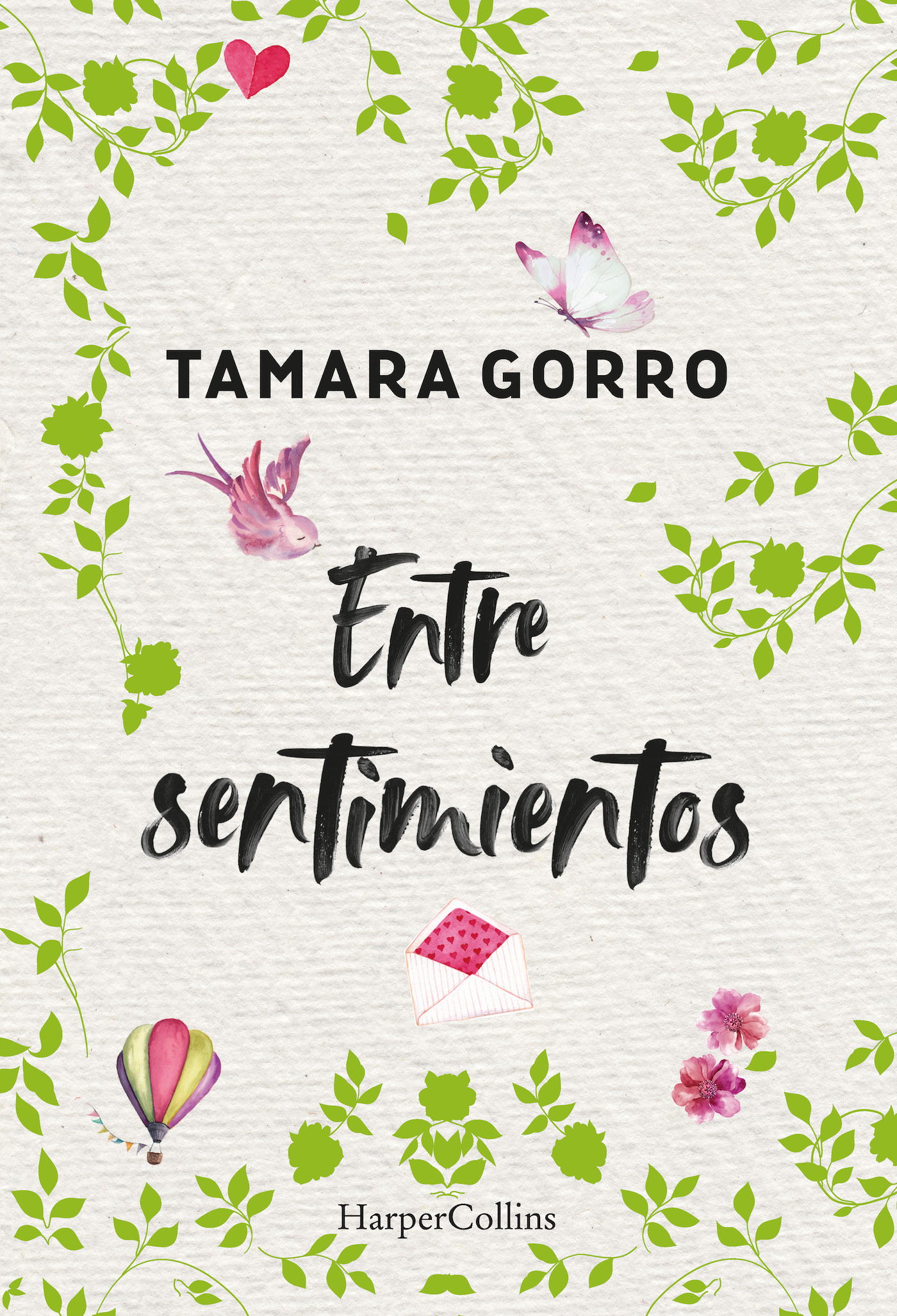 Portada del Libro Entre Sentimientos de Tamara Gorro - 9788491394716