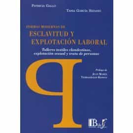 Portada del Libro Formas Modernas De Esclavitud Y Explotacion Laboral de Tania Garcia Sedano - 9789915650029